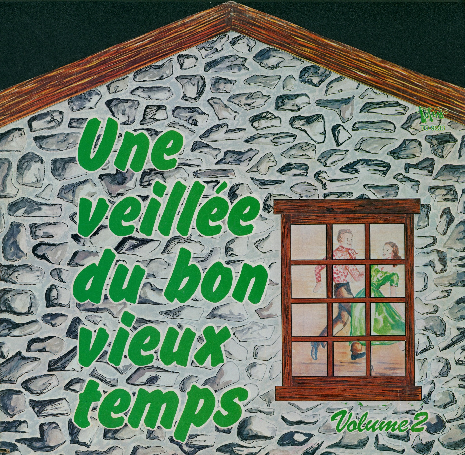 Une veillée du bon vieux temps volume 2 (1978) Artistes variés